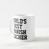 Die beste Spanischlehrer-Tasse der Welt Kaffeetasse (Vorderseite Links)