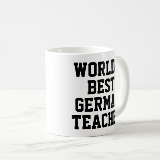 Die beste Tasse für Lehrer in der Welt (VorderseiteRechts)
