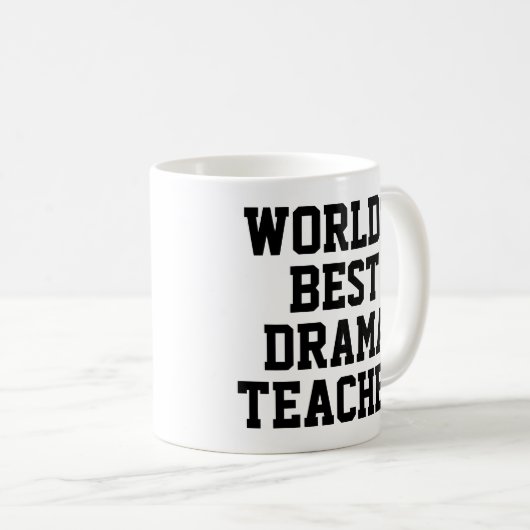 Die beste Tasse für Theaterlehrer (VorderseiteRechts)