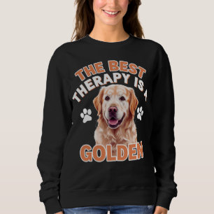 Die beste Therapie ist ein Goldener Hund Liebhaber Sweatshirt