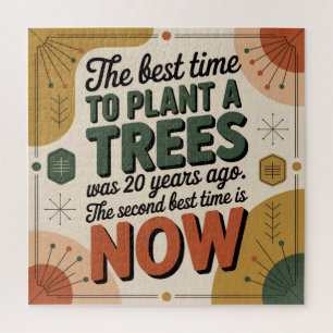Die beste Zeit, einen Baum zu pflanzen, war vor 20 Puzzle