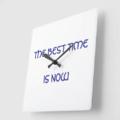 Die beste Zeit ist jetzt Quadratische Wanduhr (Winkel)