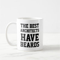 Die besten Architekten haben Beards