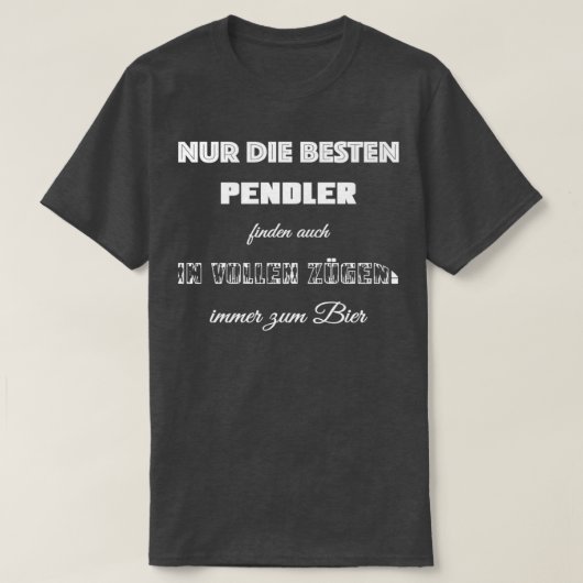 Die besten Bewohner finden Bier bis zum höchsten G T-Shirt (Design vorne)