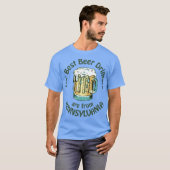 Die besten Biertrinker kommen aus Pennsylvania T-Shirt (Vorne ganz)