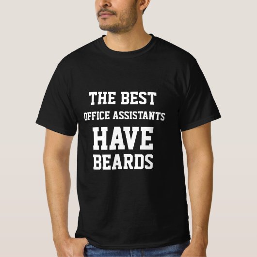 Die besten Büroassistenten haben einen T - Shirt (Vorderseite)