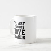 Die besten Chirurgen haben Bärte Kaffeetasse (Vorderseite Links)