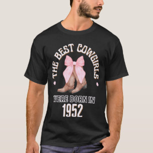 Die besten Cowgirls wurden 1952 Western Geburtstag T-Shirt