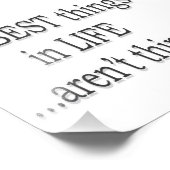 Die besten Dinge im Leben sind keine Dinge Fotodruck (Ecke)