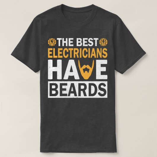 Die besten Elektrizitätsversorger haben Bart Funny T-Shirt (Design vorne)