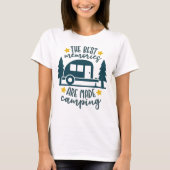 Die besten Erinnerungen werden aus Camping gemacht T-Shirt (Vorderseite)