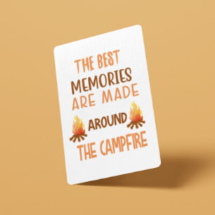 Die besten Erinnerungen werden um ein Campfeuer he Spielkarten
