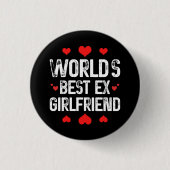 Die besten Ex-Girlfriend-Niedlichen Lustige Sprüch Button (Vorderseite)