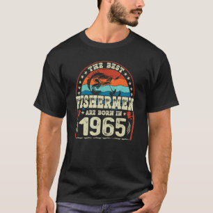 Die besten Fischer sind 1965 Geboren T-Shirt