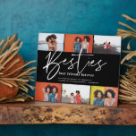 Die besten Freunde | 6 Foto Collage Gift Plaque Fotoplatte<br><div class="desc">Ein besonderes und unvergessliches Foto-Collage-Geschenk für die besten Freunde. Das Design verfügt über ein 6-Foto-Collage-Layout, mit dem sechs Fotos von einem begehrten Freund angezeigt werden können. "Besties" ist in einem stilvollen, handgeschriebenen Skript konzipiert und mit einer speziellen Nachricht versehen. Schicken Sie sich und Ihren besten Freunden ein unvergessliches Geschenk, das...</div>