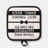 Die besten Freunde bringen Bier schwarz Topflappen (Vorderseite)