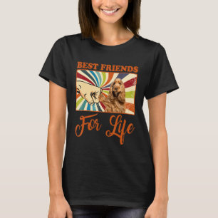 Die besten Freunde für das Leben Cocker Spaniel Hu T-Shirt