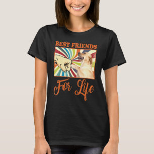Die besten Freunde für das Leben - Labrador Retrie T-Shirt