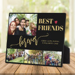 Die besten Freunde für immer, die Namen des modern Fotoplatte<br><div class="desc">Moderne goldene Schwarz-beste Freunde für immer Typografie-Skript mit 4 benutzerdefinierten Fotos Keepake erstellen Ihre eigene Display-Plakette.              Bitte beachten Sie,  dass die Text- und Hintergrundfarben geändert werden können. Sie können sie durch eine andere Farbe ersetzen,  nachdem Sie die Option CUSTOMIZE ausgewählt haben.</div>