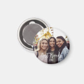 Die besten Freunde für immer Foto Besties Geburtst Magnet (Vorderseite/Rückseite)