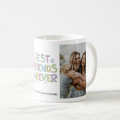 Die besten Freunde für immer Personalisierte Foto Kaffeetasse (VorderseiteRechts)
