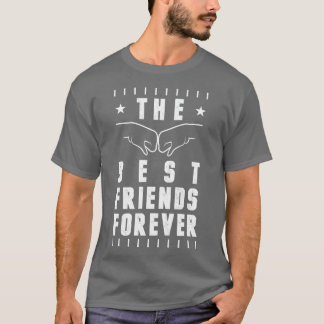 Die besten Freunde für immer T-Shirt