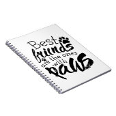 Die besten Freunde haben Paws Dog Companion Quotes Notizblock (Rechte Seite)