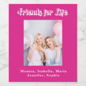 Die besten Freunde heißen rosa Foto Namen Partys Weinetikett (Einzelnes Label)