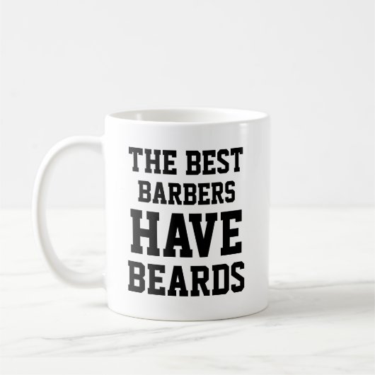 Die besten Friseure haben Bärte Kaffeetasse (Links)