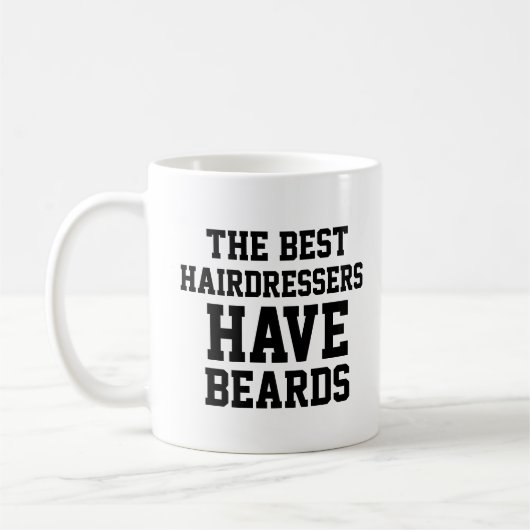 Die besten Friseursalons haben Bärte Kaffeetasse (Links)