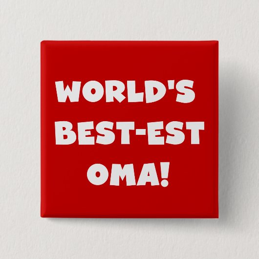 Die besten Geschenke der Welt aus Oma, Schwarz ode Button (Vorderseite)