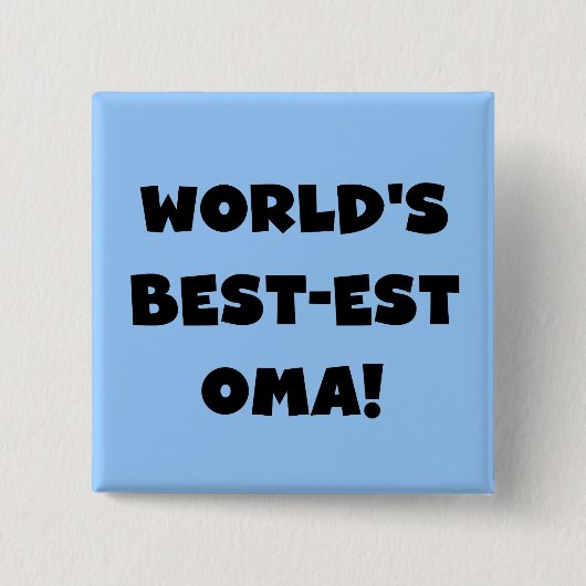 Die besten Geschenke der Welt aus Oma, Schwarz ode Button (Vorderseite)