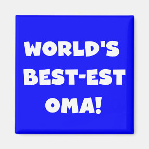Die besten Geschenke der Welt aus Oma, Schwarz ode Magnet