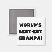 Die besten Grampa-T - Shirt der Black Text World g Magnet (Vorderseite/Rückseite)