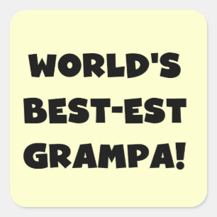 Die besten Grampa-T - Shirt der Black Text World g Quadratischer Aufkleber