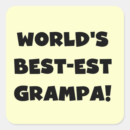 Die besten Grampa-T - Shirt der Black Text World g Quadratischer Aufkleber (Vorderseite)
