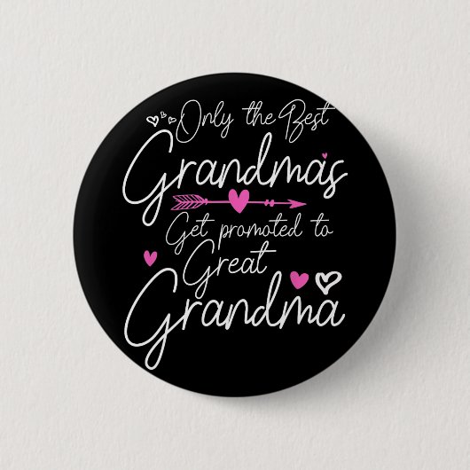 Die besten Grandmas werden für Großmutter beworben Button (Vorderseite)