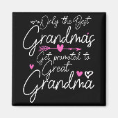 Die besten Grandmas werden für Großmutter beworben Magnet (Vorne)