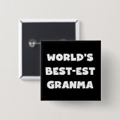 Die besten Granma Schwarz und Weiß der Welt Button (Vorne & Hinten)