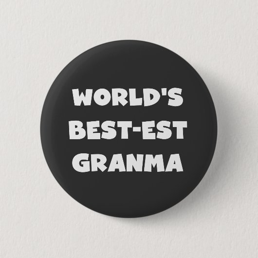 Die besten Granma Schwarz und Weiß der Welt Button (Vorderseite)