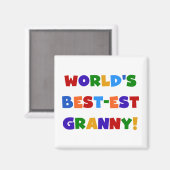 Die besten Granny-Bright-Farben der Welt Magnet (Vorderseite/Rückseite)