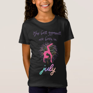 Die besten Gymnastikspieler sind im Juli T - Shirt