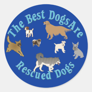 Die besten Hunde sind Rettung Runder Aufkleber
