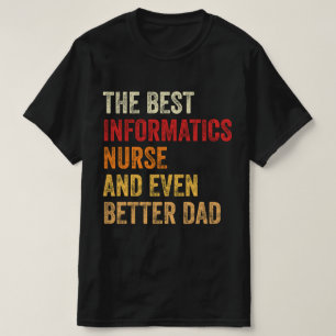 Die besten Informatikkurse und noch besserer Vater T-Shirt