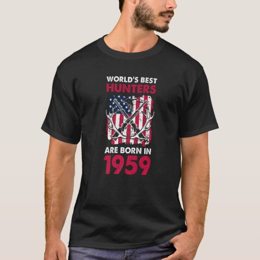 Die besten Jäger Geboren im Jahr 1959 Hirschjagd A T-Shirt (Vorderseite)