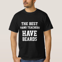Die besten KlavierlehrerInnen haben T - Shirt