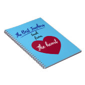 Die besten Lehrer lehren aus dem Herzen Notizblock (Rechte Seite)