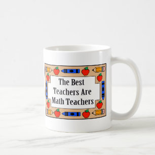Die besten Lehrer sind Mathe-Lehrer Kaffeetasse