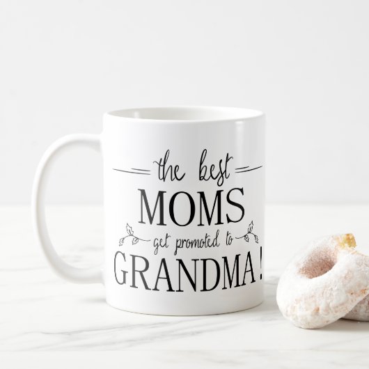 Die besten Mamas erhalten zur Großmutter - Kaffeetasse (Mit Donut)