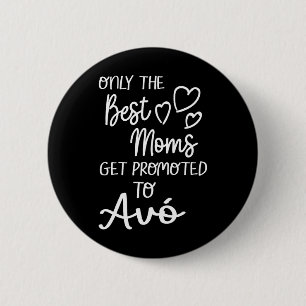 Die besten Mamas werden an Avó für Portugiesisch G Button